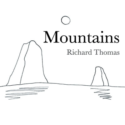 Mountains by Thomas, Richard