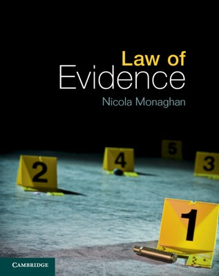 Law of Evidence by Monaghan, Nicola