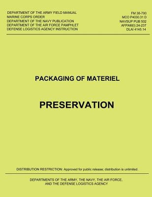 Packaging of Material: Preservation by Army, Department Of the
