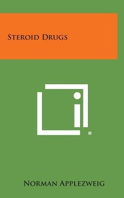 Steroid Drugs by Applezweig, Norman