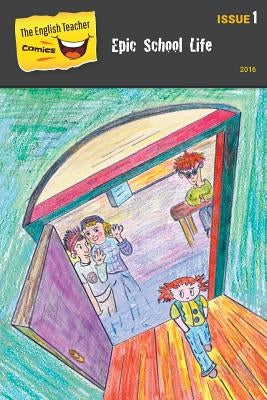 The English Teacher Comics - Issue 1: Epic School Life by Brand, Shoshana
