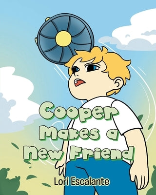 Cooper Makes a New Friend by Escalante, Lori