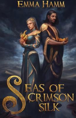 Seas of Crimson Silk by Hamm, Emma E.
