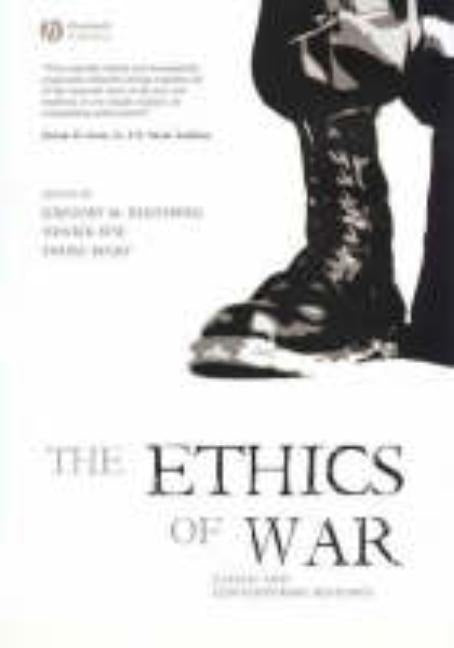 Ethics of War by Reichberg, Gregory M.