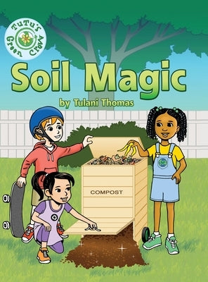 Soil Magic by Thomas, Tulani