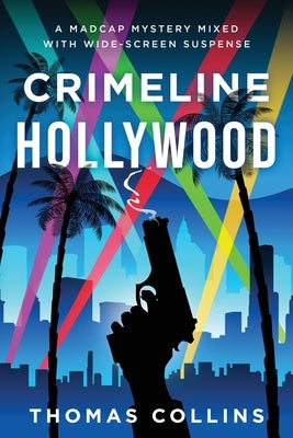 Crimeline Hollywood by Collins, Thomas