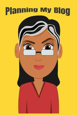 Planning My Blog: Your Ultimate Blog Planning Tool by Press, Blogging