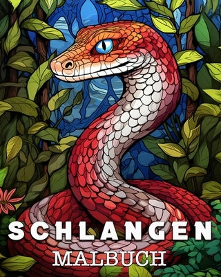Schlangen Malbuch: Sch?ne Bilder zum Ausmalen und Entspannen by Colorphil, Anna