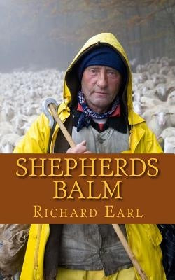 Shepherds Balm: Monday morning calls to the shepherds of God's flock by Piper, John