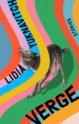 Verge by Yuknavitch, Lidia