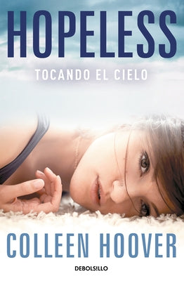 Hopeless (Spanish Edition) by Hoover, Colleen