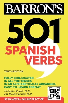 501 Spanish Verbs, Tenth Edition by Barron's Educational Series