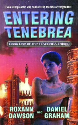 Entering Tenebrea by Graham, Daniel