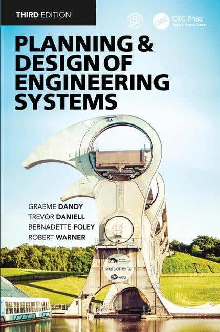 Planning and Design of Engineering Systems by Dandy, Graeme