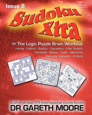 Sudoku Xtra Issue 8: The Logic Puzzle Brain Workout by Moore, Gareth
