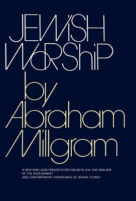 Jewish Worship by Millgram, Abraham E.