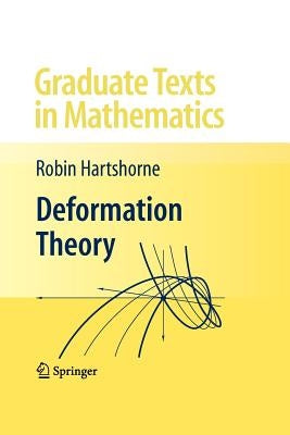 Deformation Theory by Hartshorne, Robin