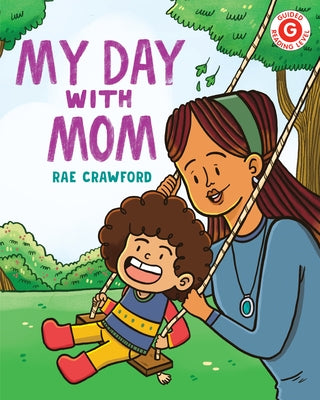 My Day with Mom by Crawford, Rae