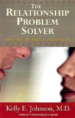 Relationship Problem Solver by Johnson, Kelly
