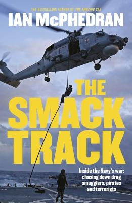 The Smack Track by McPhedran, Ian