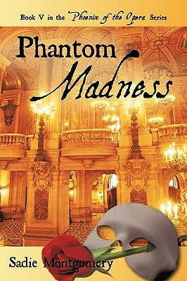 Phantom Madness by Montgomery, Sadie