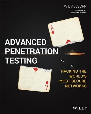Advanced Penetration Testing by Allsopp, Wil