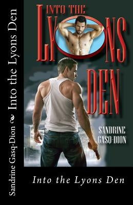 Into the Lyons Den by J, Jenjo