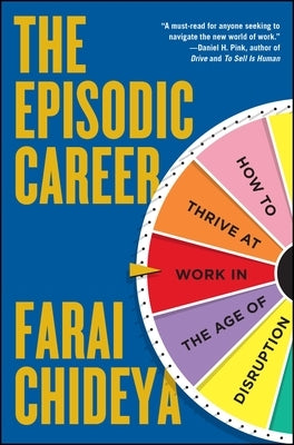The Episodic Career by Chideya, Farai