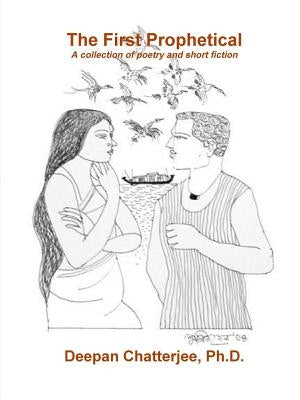 The First Prophetical by Chatterjee, Deepan
