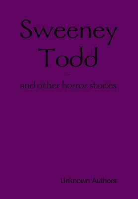 Sweeney Todd by Authors, Unknown