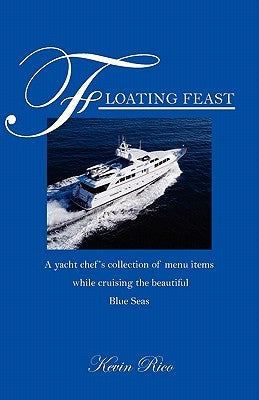 Floating Feast by Rico, Kevin