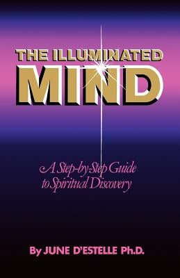 The Illuminated Mind by D'Estelle, June