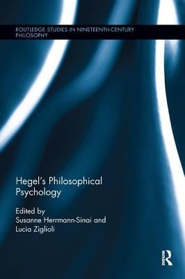 Hegel's Philosophical Psychology by Herrmann-Sinai, Susanne