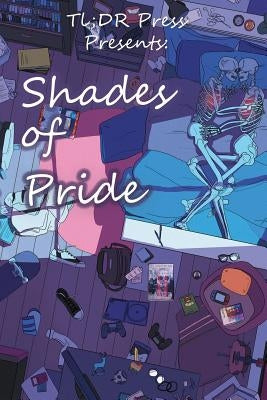 Shades of Pride: LGBTQAI2+ Anthology by Collins, Camden M.