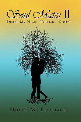 Soul Mates II by Feliciano, Noeme M.
