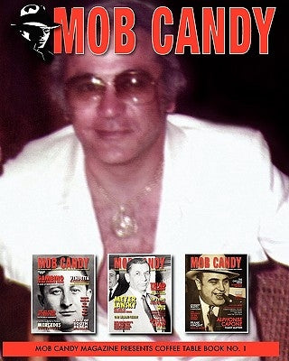 Mob Candy Coffee Table Book Vol. 1 by Dimatteo, Frankie