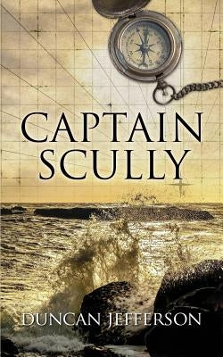 Captain Scully by Jefferson, Duncan