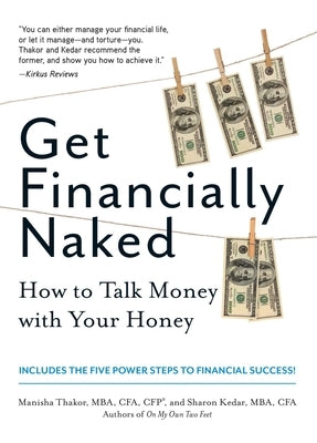 Get Financially Naked by Thakor, Manisha