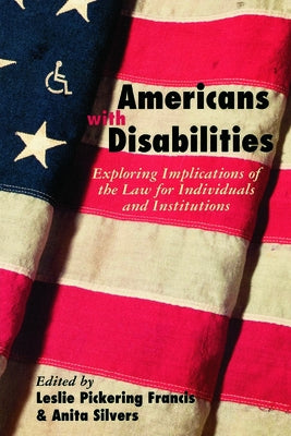 Americans with Disabilities by Francis, Leslie