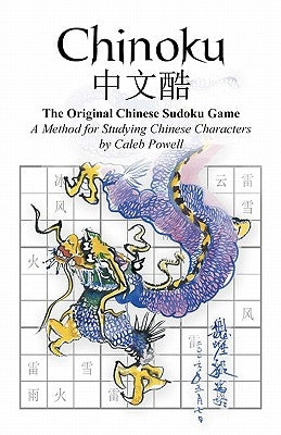 Chinoku: The Original Chinese Sudoku Game by Powell, Beatrice Joan Wilson