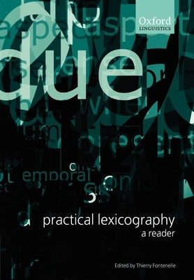Practical Lexicography a Reader (Paperback) by Fontenelle, Thierry