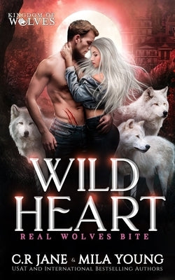 Wild Heart: Paranormal Romance by Young, Mila