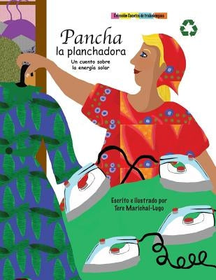 Pancha la planchadora by Marichal-Lugo, Tere