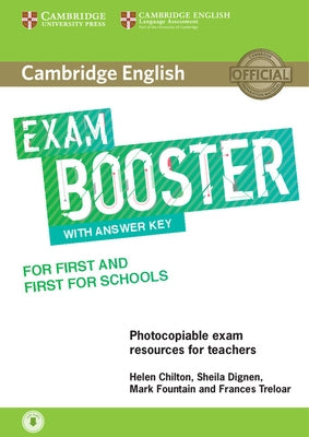 Cambridge English Exam Booster for First and First for Schools with Answer Key with Audio: Photocopiable Exam Resources for Teachers by Chilton, Helen