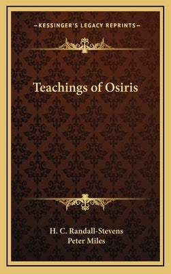 Teachings of Osiris by Randall-Stevens, H. C.