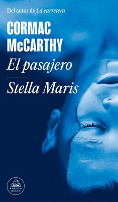 El Pasajero - Stella Maris / The Passenger - Stella Maris by McCarthy, Cormac