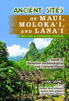 Ancient Sites Maui Hardcover by Van James