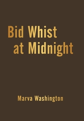 Bid Whist at Midnight by Washington, Marva