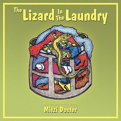 The Lizard in the Laundry by Doster, Mitzi