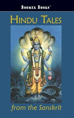 Hindu Tales from the Sanskrit by Mitra, S. M. Translator